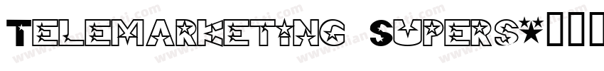 Telemarketing Supers字体转换
